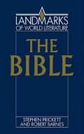 The Bible (Landmarks of World Literature)