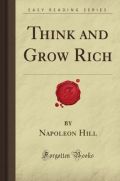 Think and Grow Rich (Forgotten Books)